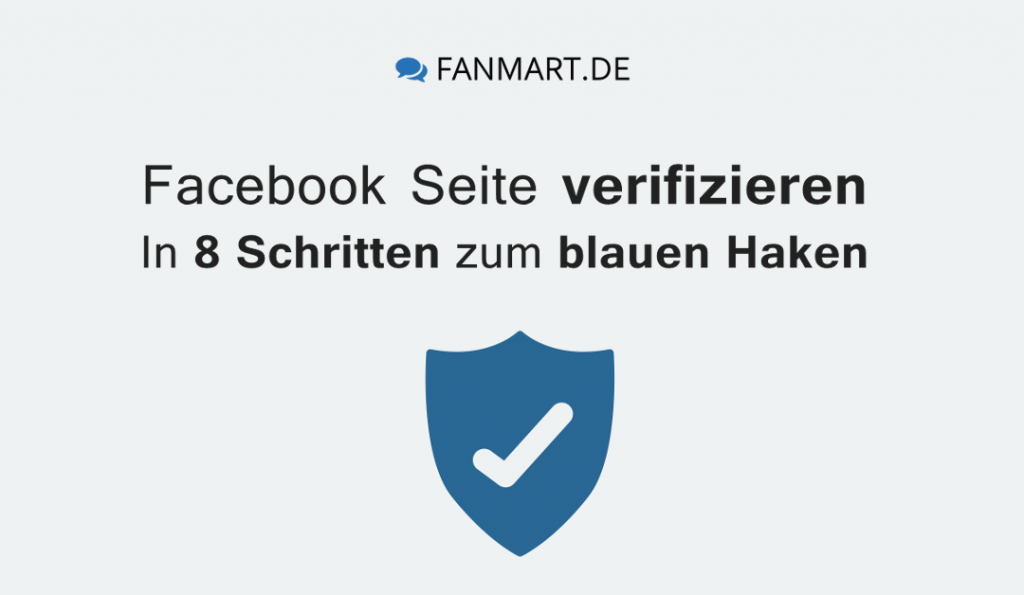 In 8 Schritten zum blauen Hacken: So verifizieren Sie Ihre Facebook Seite
