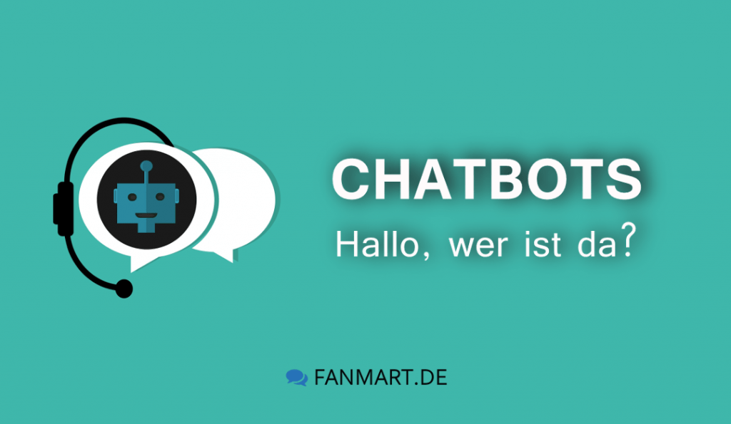 Chatbots - Hallo, wer ist da?